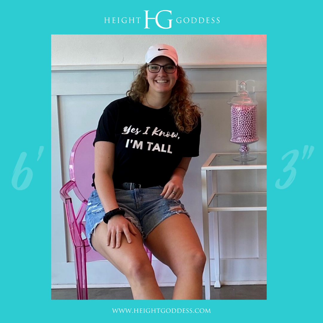 Yes I Know, I'm Tall Tee: Crew Neck - HEIGHT GODDESS